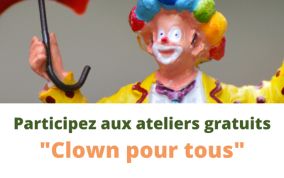 Le bon Endroit : ne manquez pas les ateliers “Clown pour tous” !