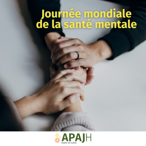 Journ E Mondiale De La Sant Mentale Apajh Indre Et Loire